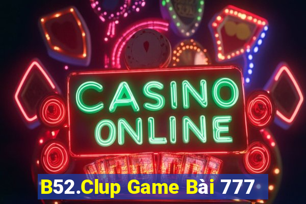 B52.Clup Game Bài 777