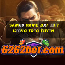 Sam68 Game Bài Đổi Thưởng Trực Tuyến