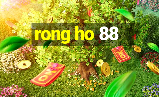 rong ho 88