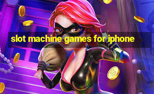 slot machine games for iphone