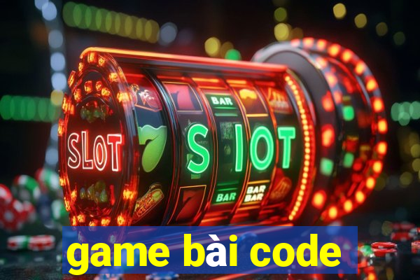 game bài code