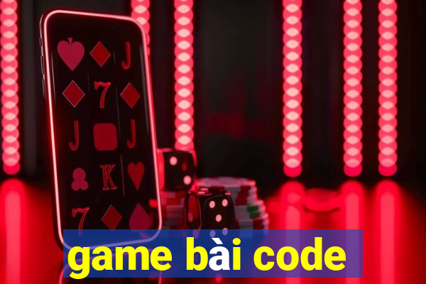 game bài code