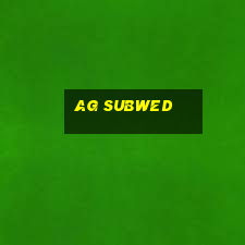 ag Subwed