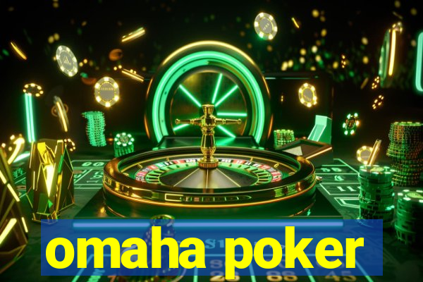 omaha poker