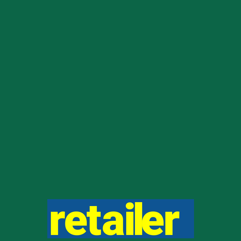 retailer