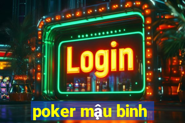 poker mậu binh