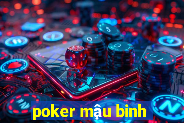 poker mậu binh