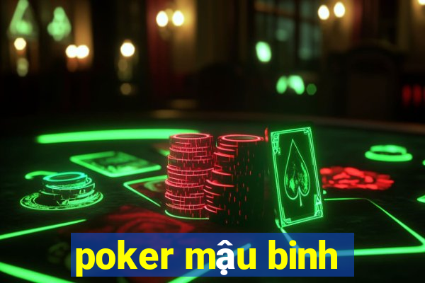 poker mậu binh