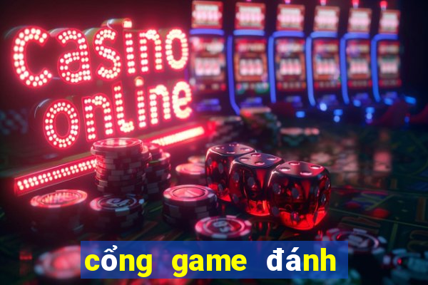 cổng game đánh bài uy tín