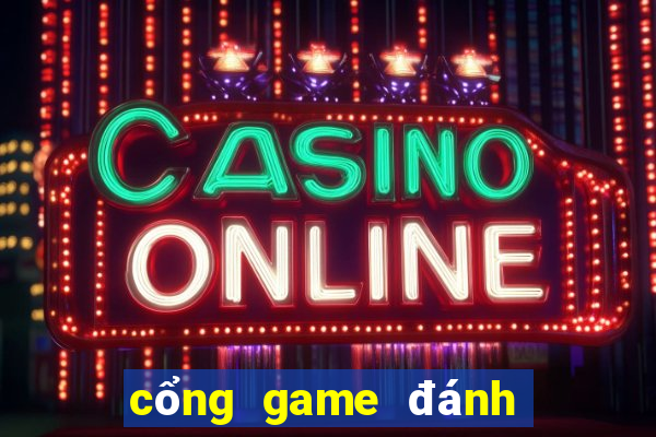 cổng game đánh bài uy tín