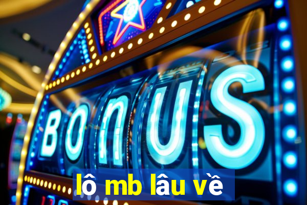 lô mb lâu về