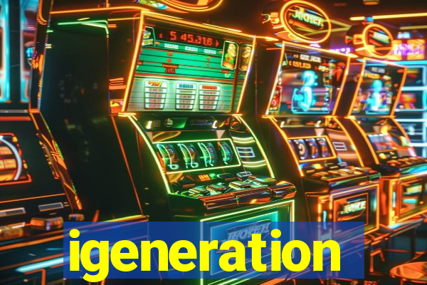 igeneration