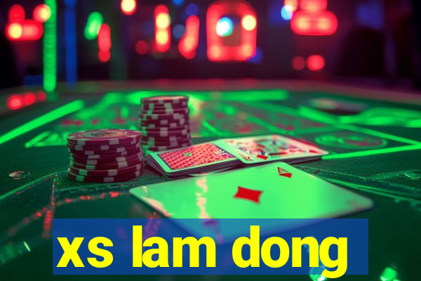 xs lam dong