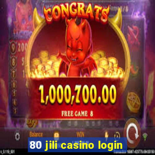 80 jili casino login