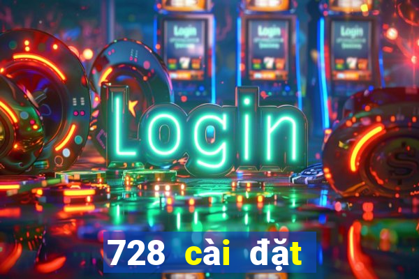 728 cài đặt xổ số