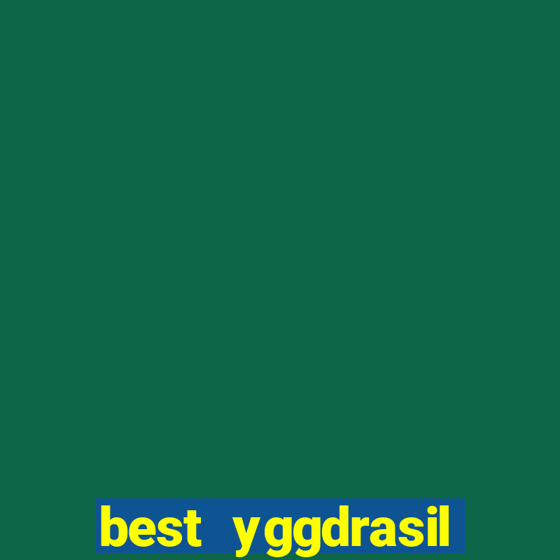 best yggdrasil online casino