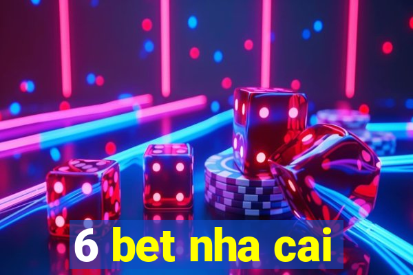 6 bet nha cai