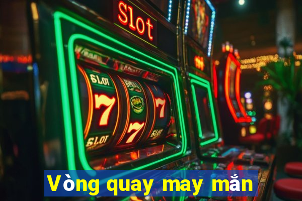 Vòng quay may mắn