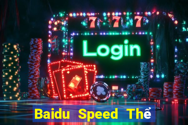 Baidu Speed Thể thao Trực tiếp