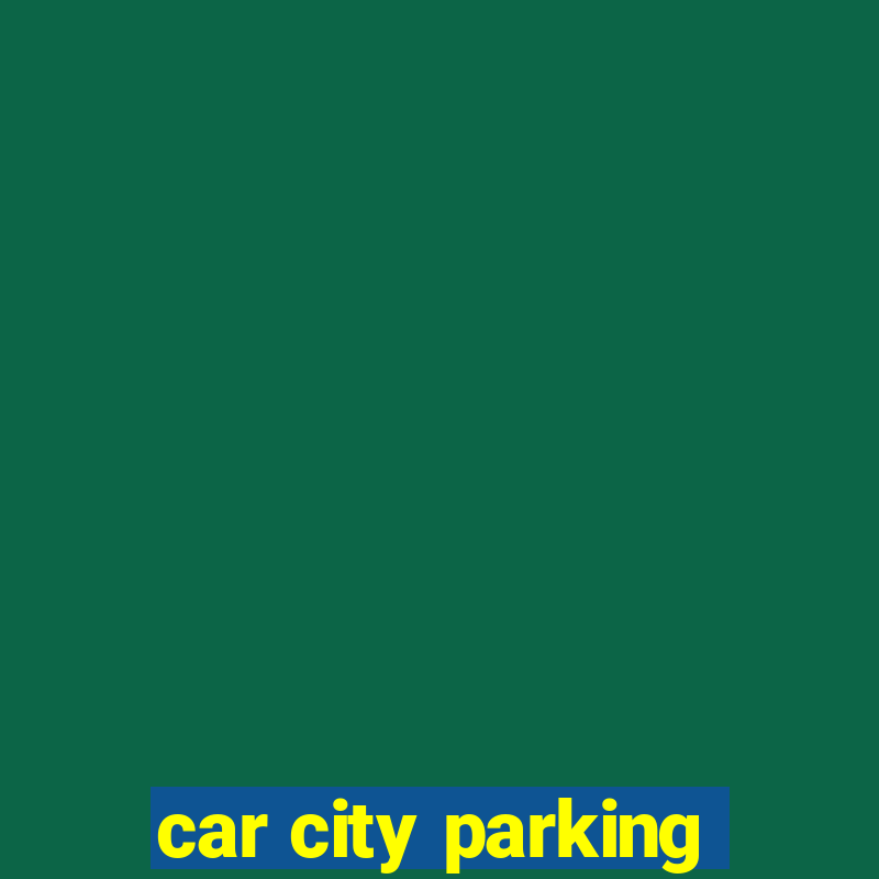 car city parking