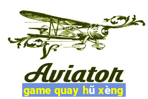 game quay hũ xèng