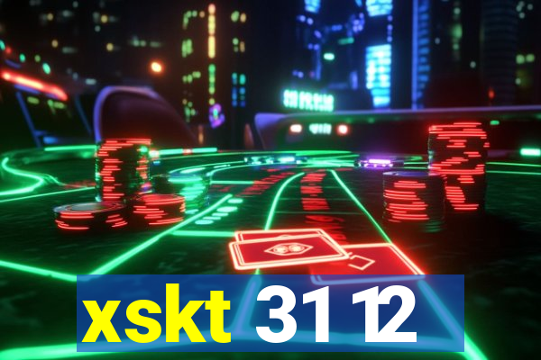 xskt 31 12