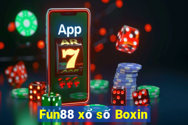 Fun88 xổ số Boxin