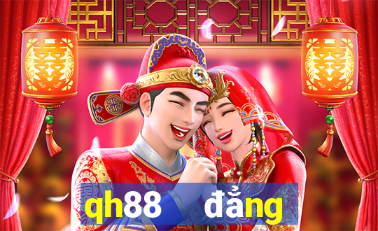 qh88  đẳng cấp nhà cái