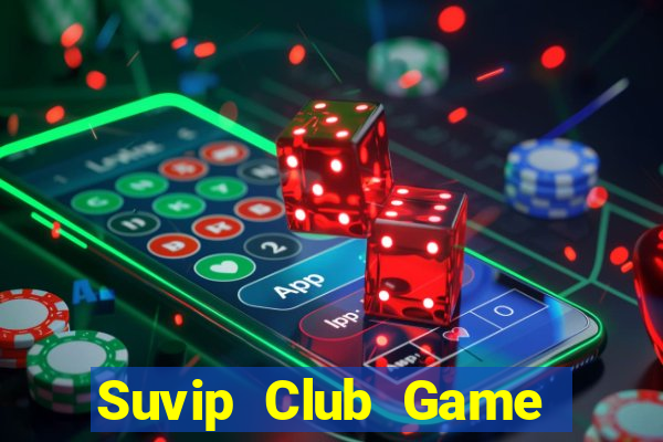 Suvip Club Game Bài Uno Miễn Phí