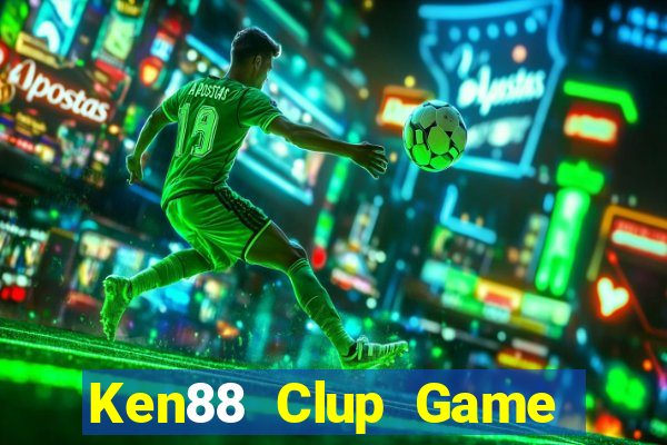 Ken88 Clup Game Bài Club