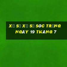 xổ số xổ số sóc trăng ngày 19 tháng 7