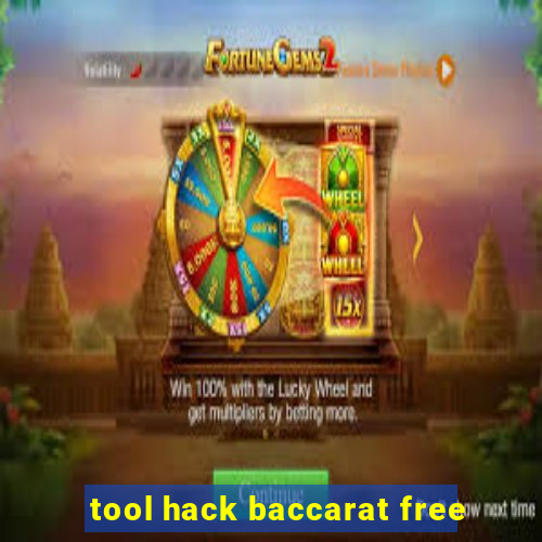 tool hack baccarat free