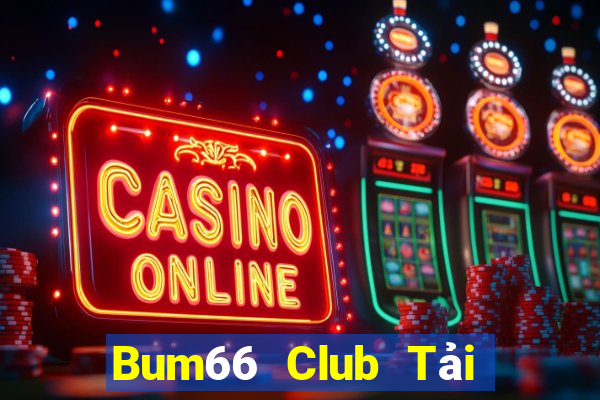 Bum66 Club Tải Game Bài Go88