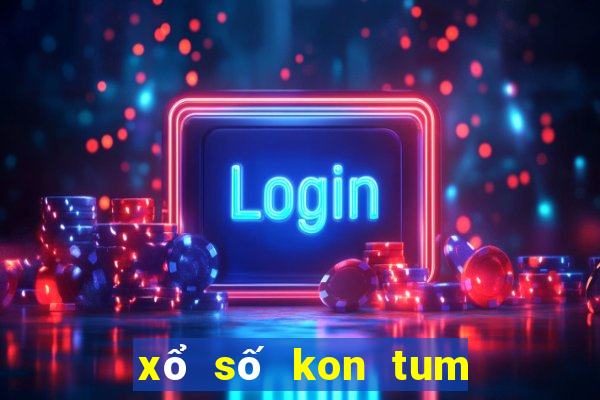 xổ số kon tum ngày 29 tháng 10