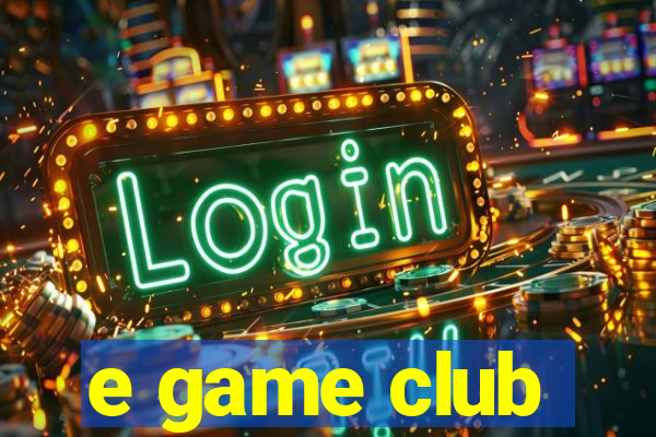 e game club