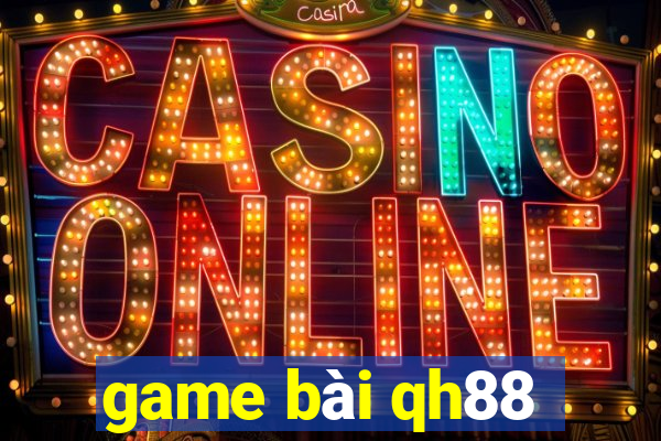 game bài qh88