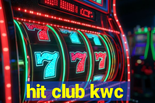 hit club kwc