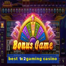 best 1x2gaming casino