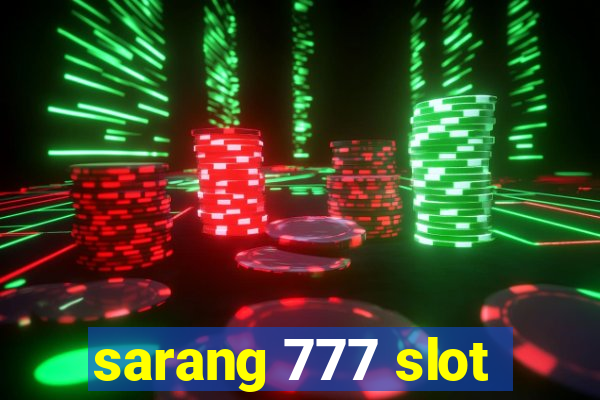 sarang 777 slot