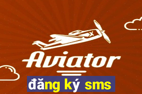 đăng ký sms