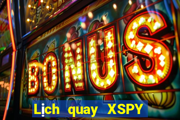 Lịch quay XSPY ngày 22