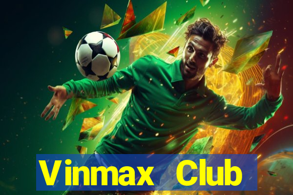 Vinmax Club Download Game Đánh Bài