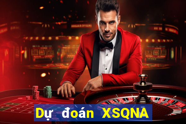 Dự đoán XSQNA ngày 21