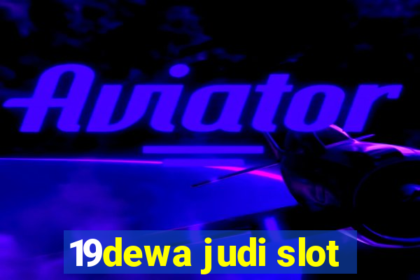 19dewa judi slot