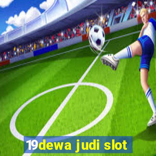 19dewa judi slot