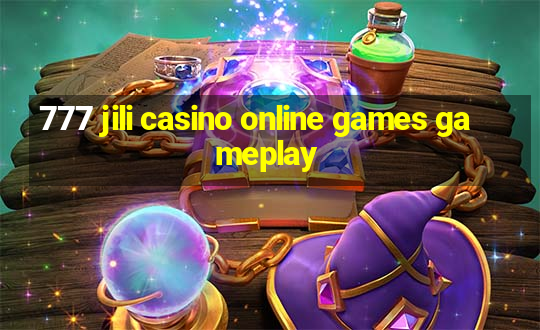 777 jili casino online games gameplay