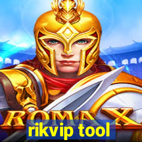 rikvip tool