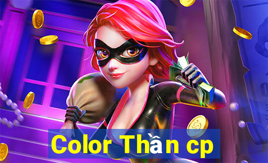 Color Thần cp