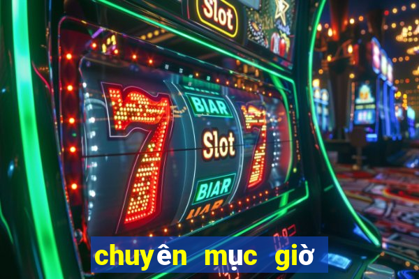 chuyên mục giờ vàng chốt số