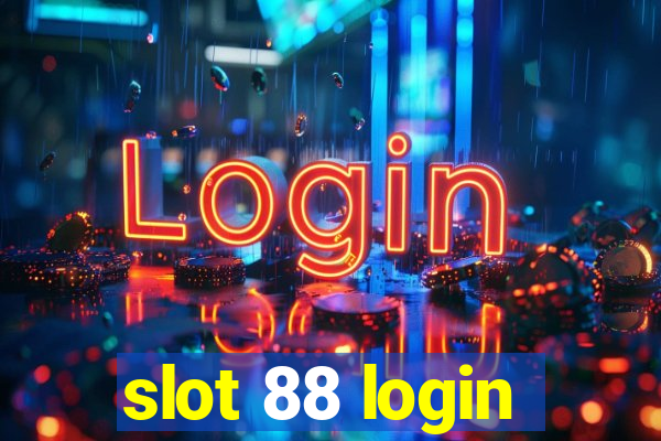 slot 88 login